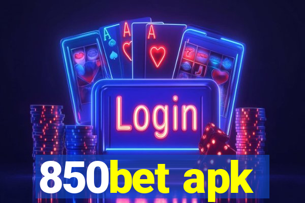 850bet apk